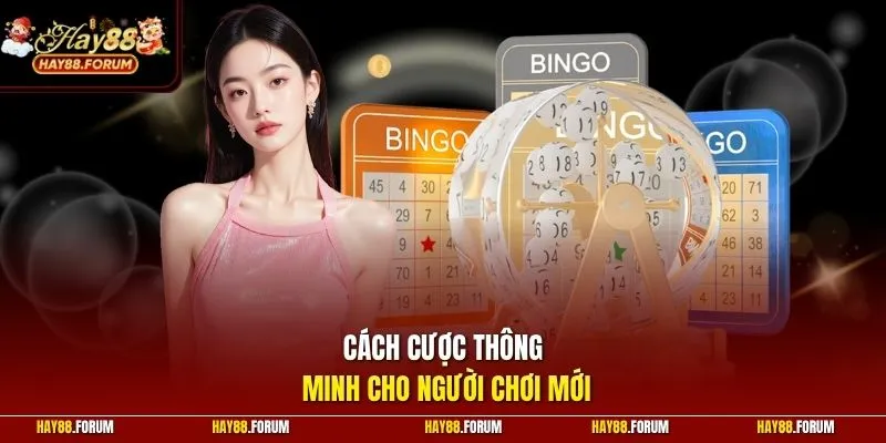 Cách cược thông minh cho người chơi mới