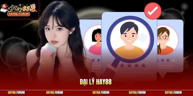 Đại Lý Hay88 - Bí Kíp Khởi Nghiệp Nhận Hoa Hồng Tỷ Đồng